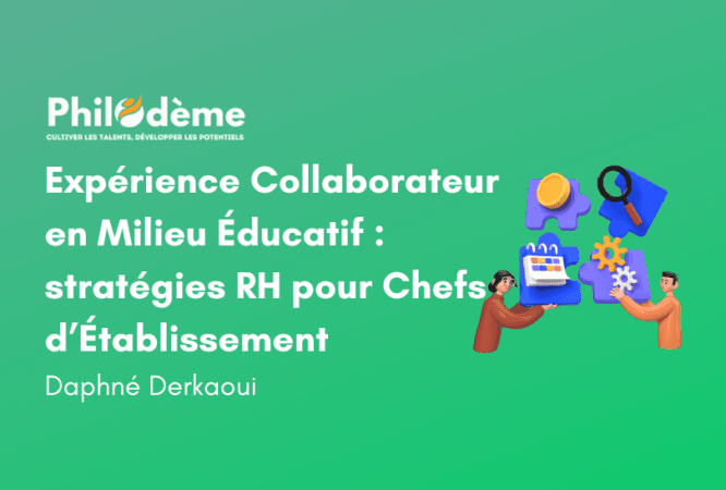 Formation Expérience Collaborateur en Milieu Éducatif Stratégies RH pour Dirigeants et Chefs d’Établissement couv