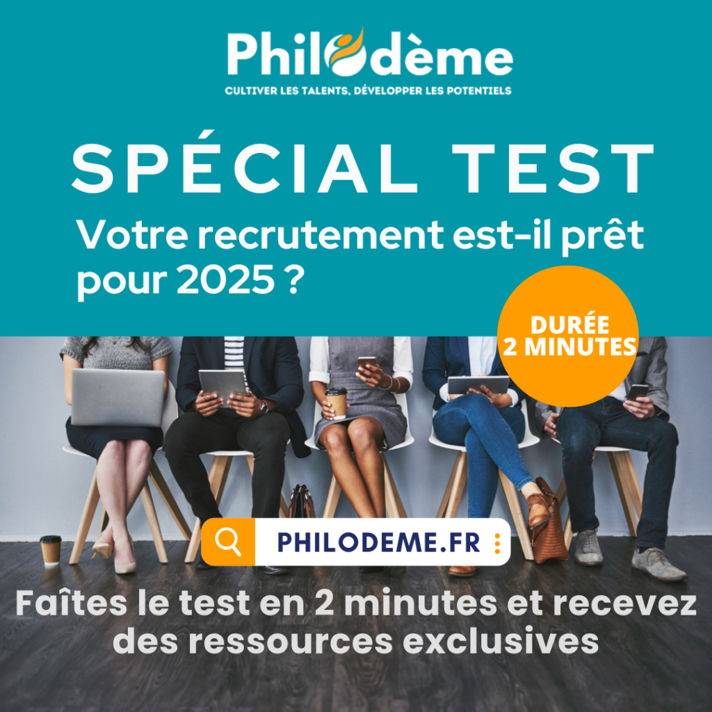 special test votre recrutement est il prêt pour 2025 philodème