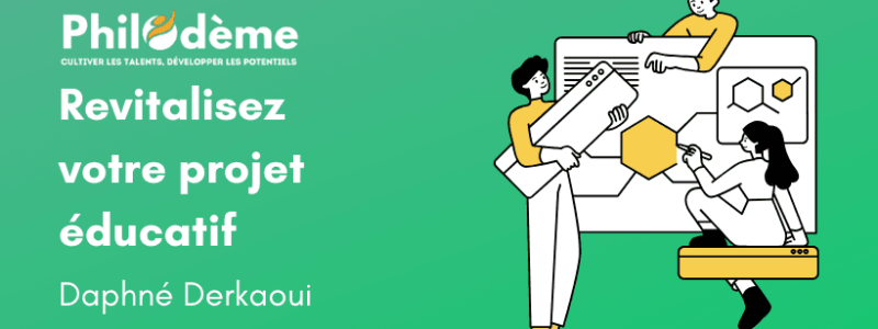 Formation Revitalisez votre projet éducatif